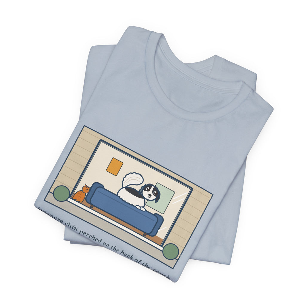 Funny Japanese Chin T-Shirt, Perched on the Back of the Couch Like a Cat, Watching the Street, Window Lookout Tee