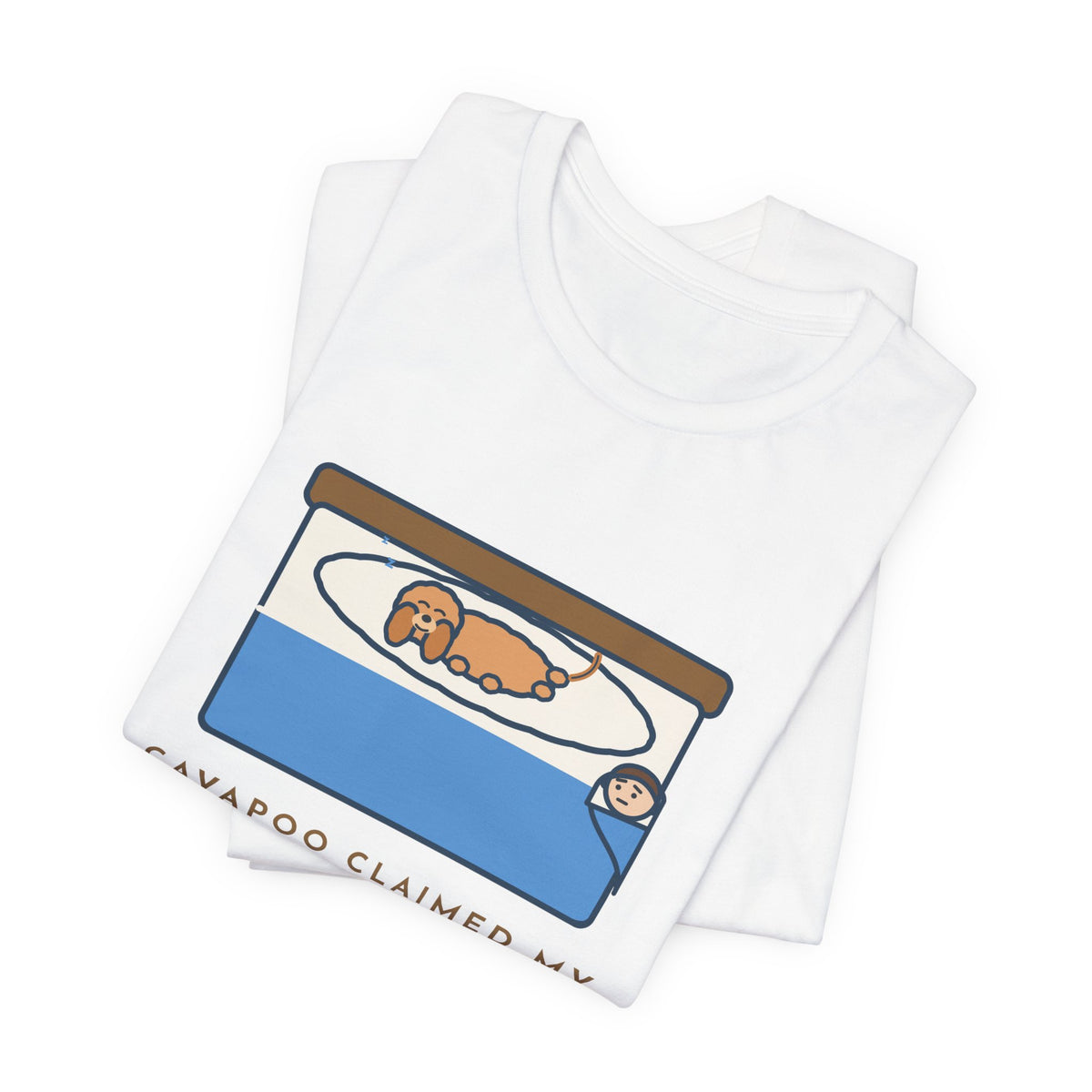 Funny Cavapoo T-Shirt, Claimed My Pillow on Night One, I Sleep on the Corner Now, Big Bed Tee