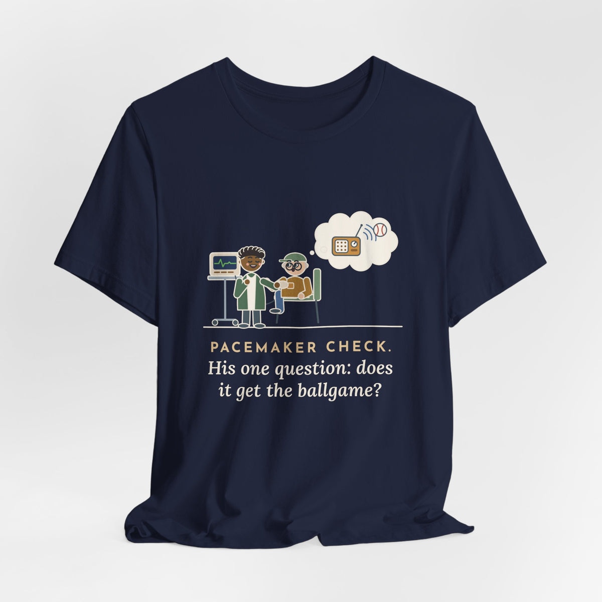 Cardiac Device Clinic Nurse T-Shirt - Pacemaker Check, Does It Get the Ballgame Funny Nurse Tee