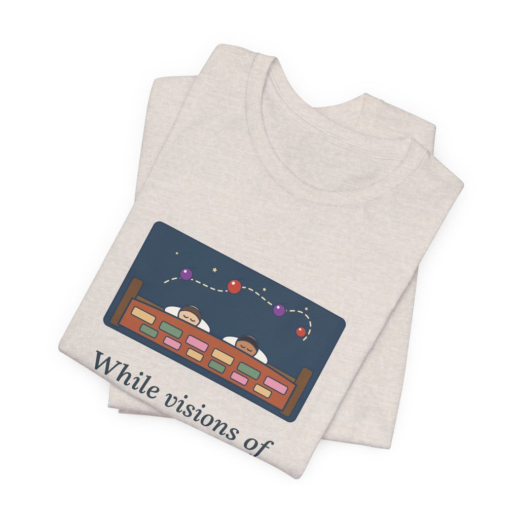 Moore Quote T-Shirt, Visions of Sugar-Plums, Christmas Sleeping Children Tee