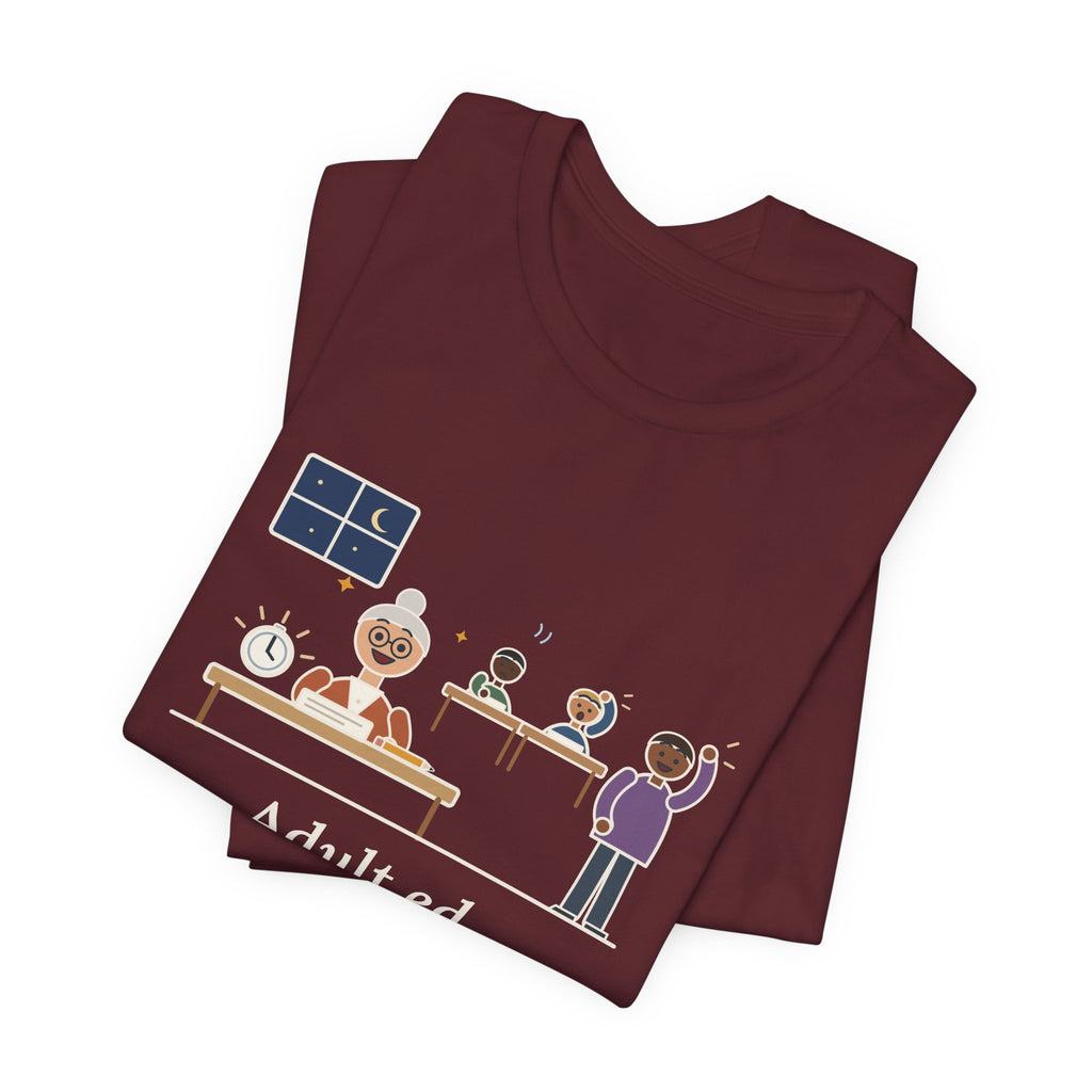 Adult Education Teacher T-Shirt - Adult Ed, a Grandmother Finished the Math Section First
