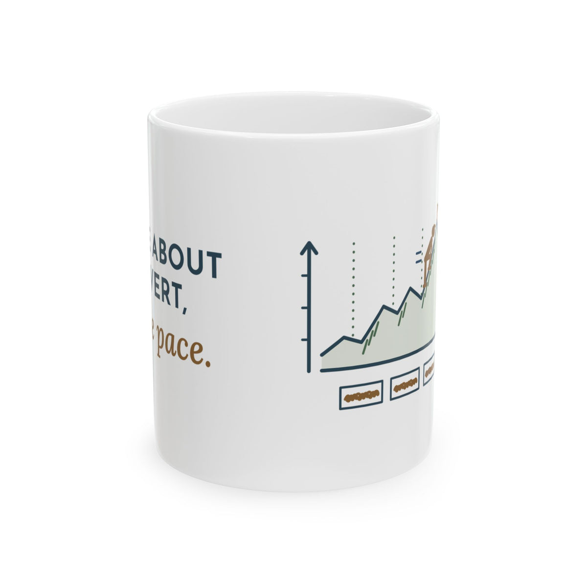 Trail Running Coffee Mug - Ask Me About the Vert, Not the Pace 11oz Race Morning Mug