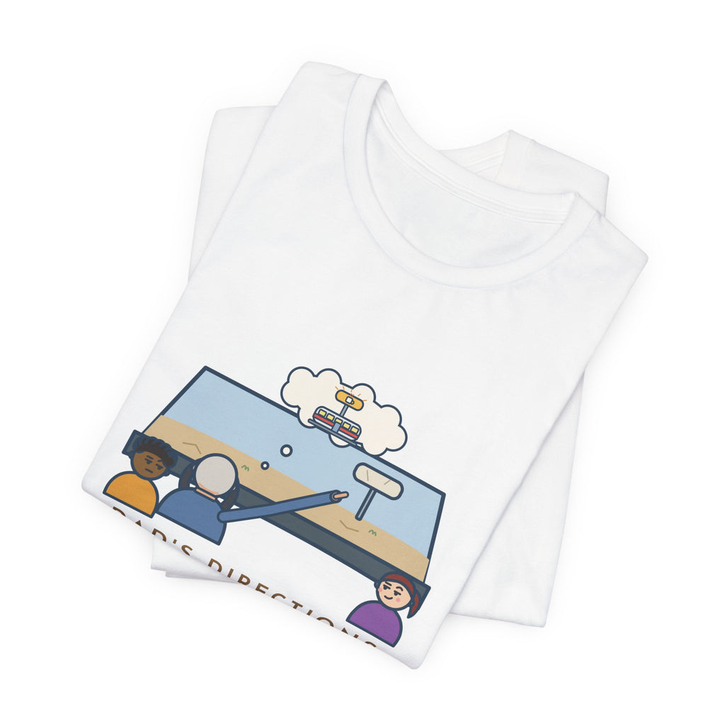 Funny Dad T-Shirt, Directions Still Use a Diner That Closed in 1998, Back Seat View Tee