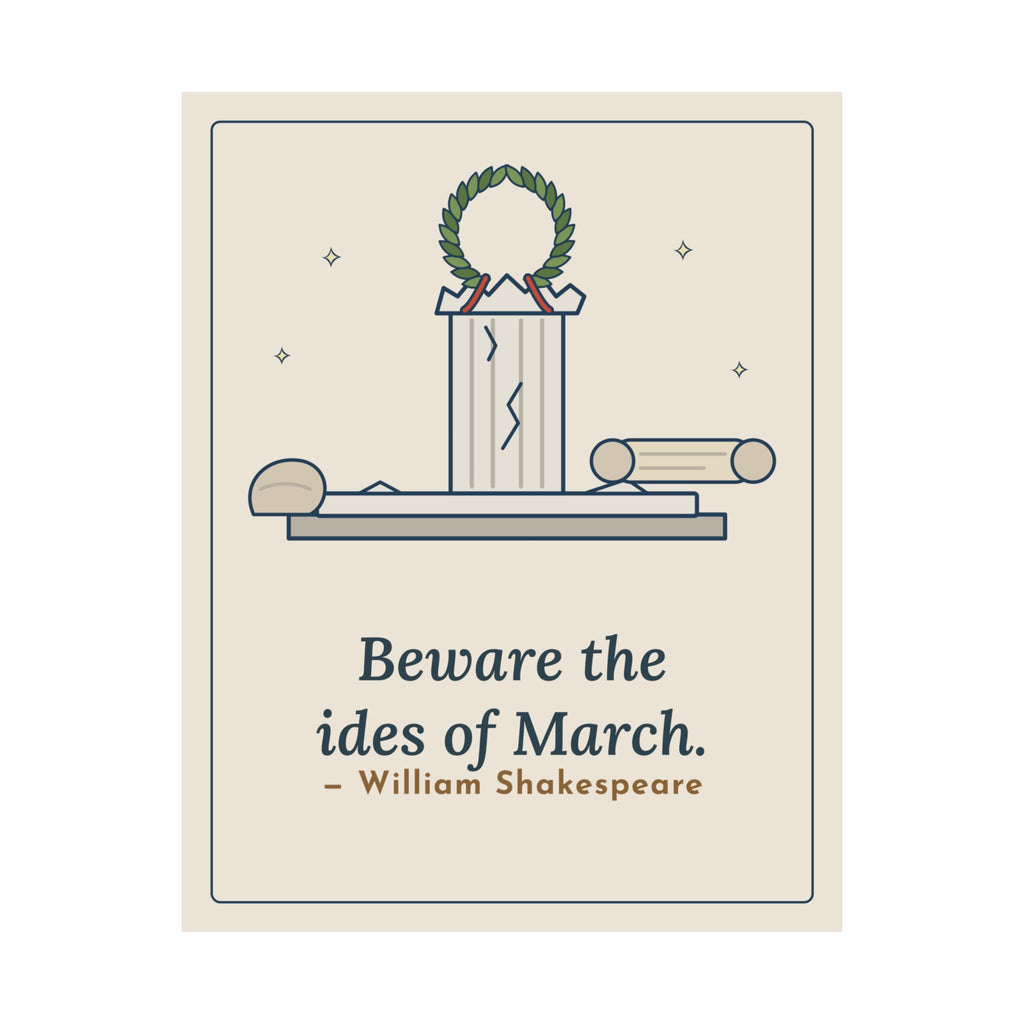 Shakespeare Quote Poster, Beware the Ides of March, Humor Laurel and Column Wall Art