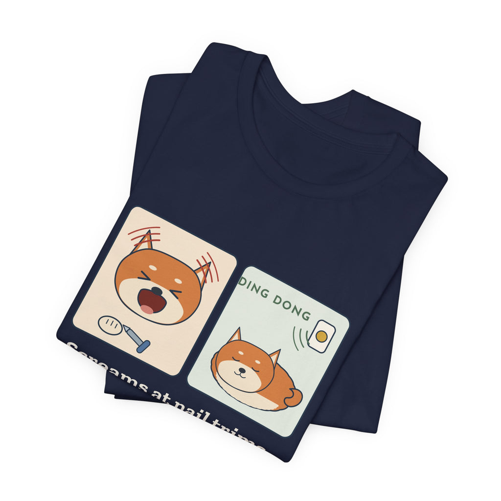 Shiba Inu T-Shirt - Screams at Nail Trims. Ignores the Doorbell. Funny Shiba Tee