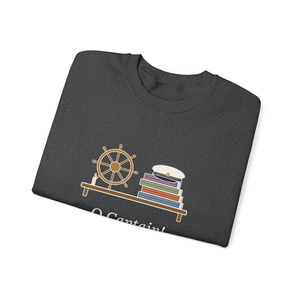 O Captain My Captain Sweatshirt, Teacher Walt Whitman Quote Crewneck with Captain's Desk