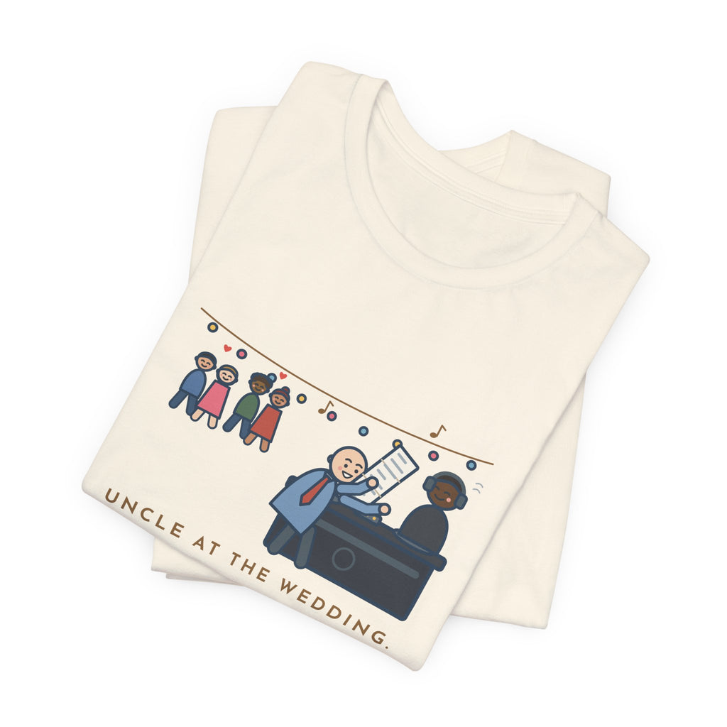 Funny Uncle T-Shirt, Uncle at the Wedding, Gave the DJ Notes All Night, DJ Booth Tee
