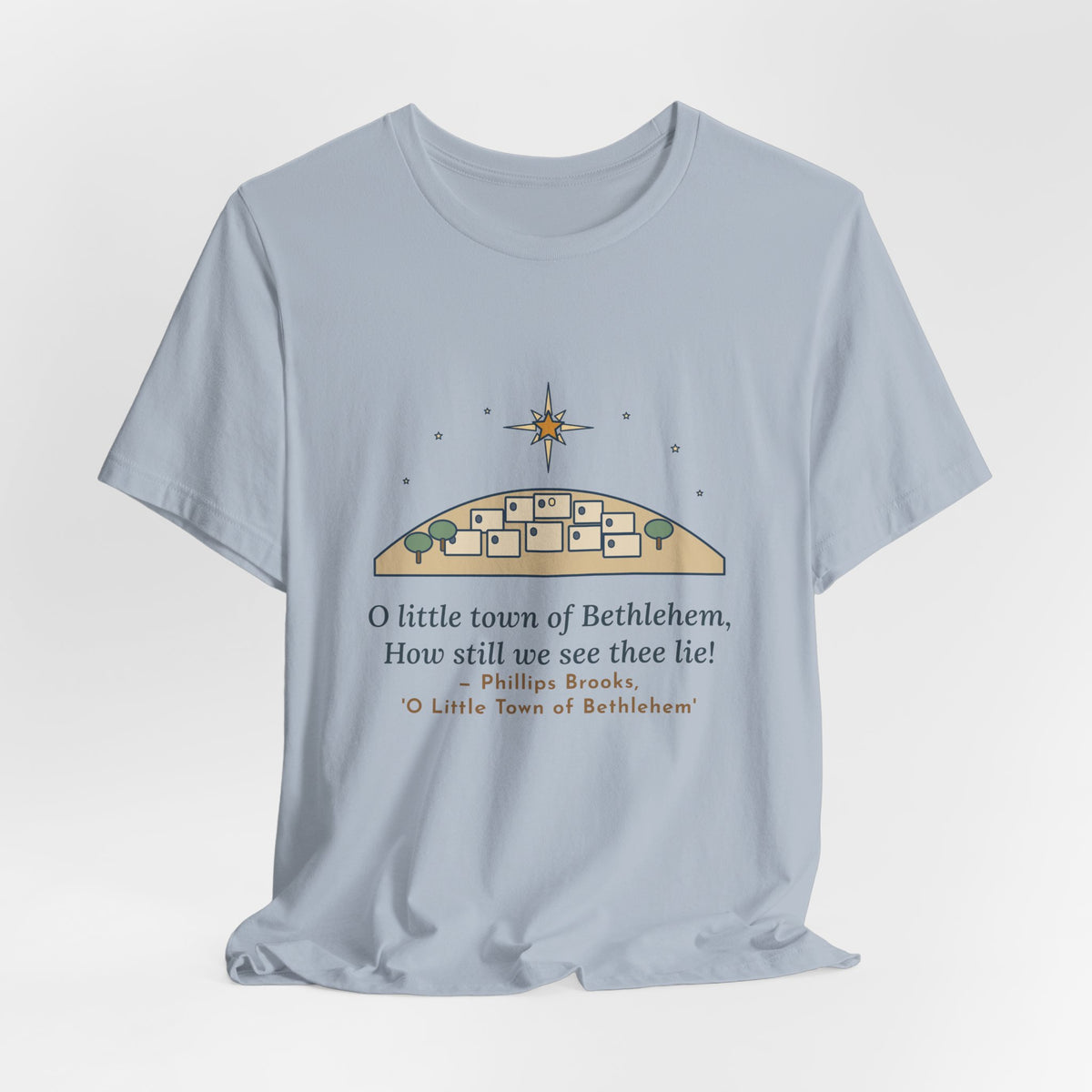 Brooks Quote T-Shirt, O Little Town of Bethlehem, Christmas Hill Town Star Tee