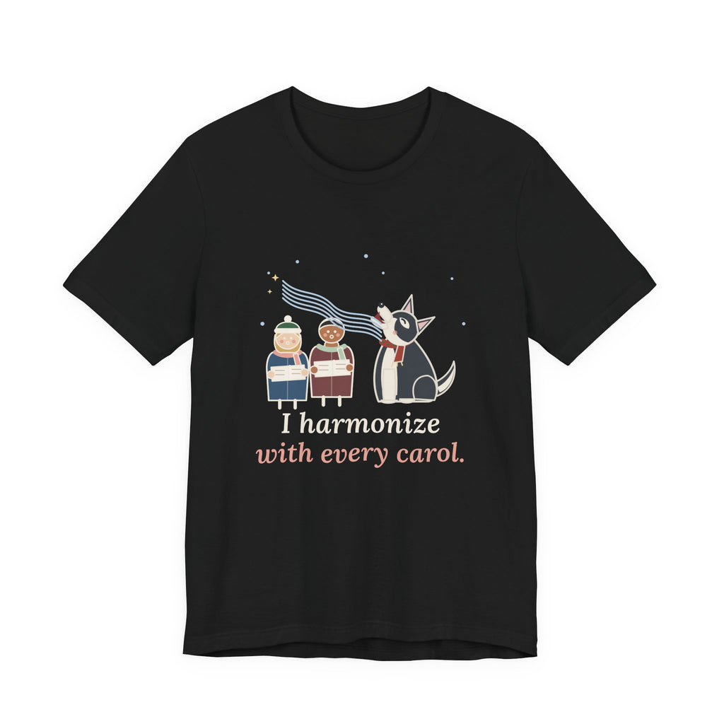 Siberian Husky Christmas T-Shirt - I Harmonize With Every Carol Funny Husky Tee