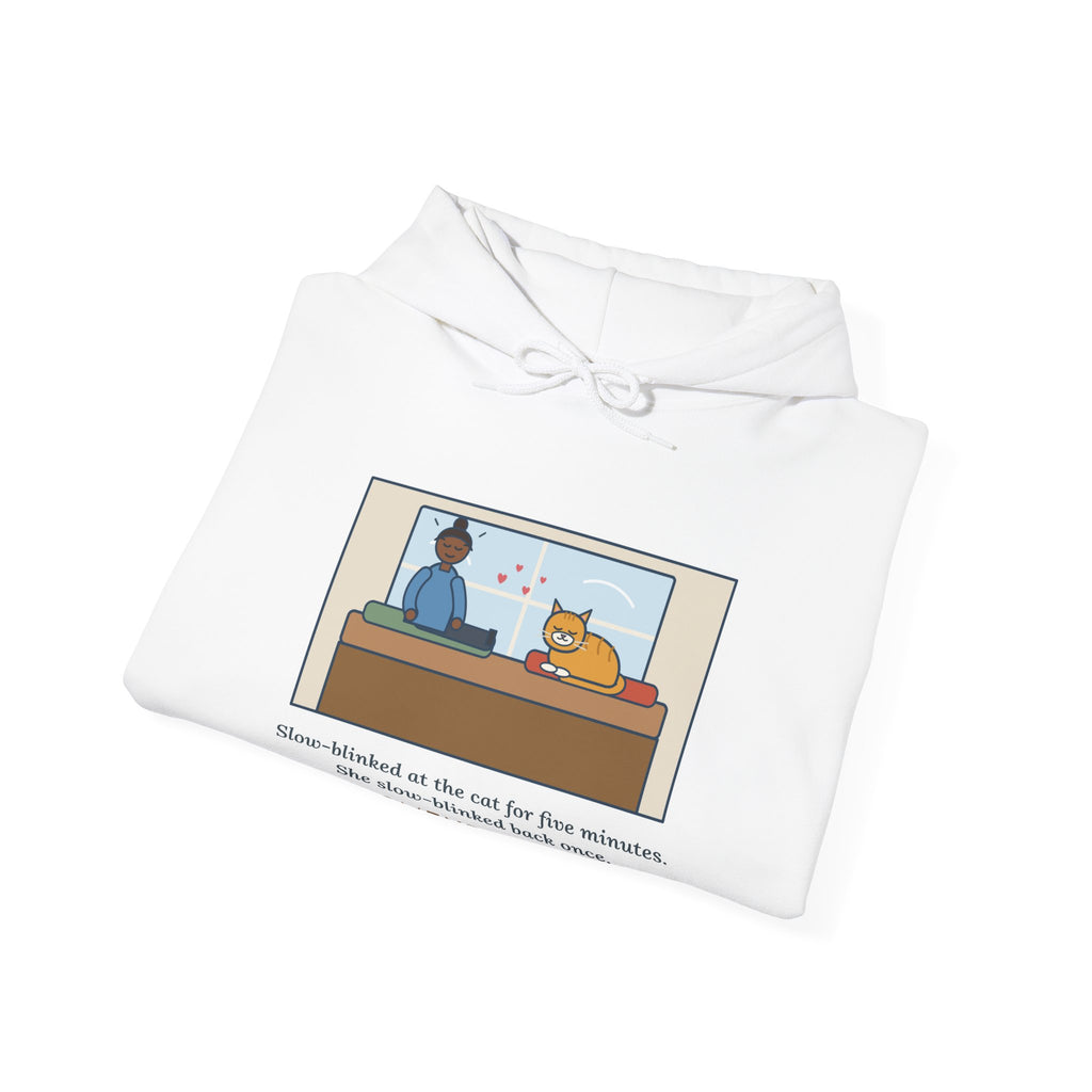 Funny Cat Love Hoodie, Five Minutes of Eye Kisses, She Blinked Back Once, Best Moment of My Week
