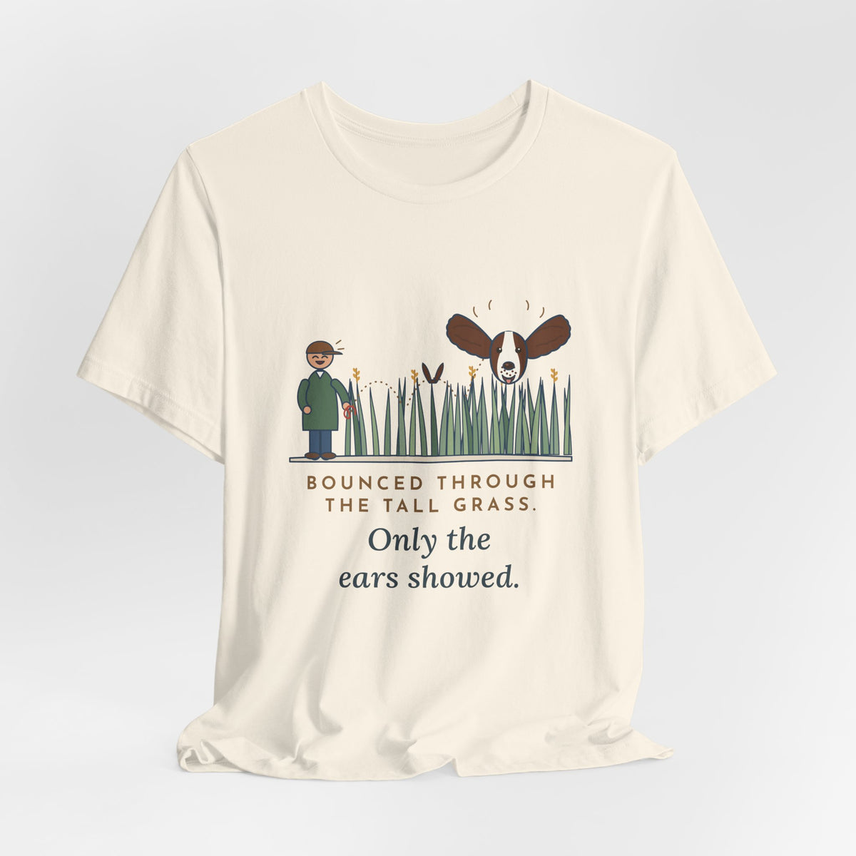 English Springer Spaniel T-Shirt - Bounced Through the Tall Grass, Only the Ears Showed Dog Tee