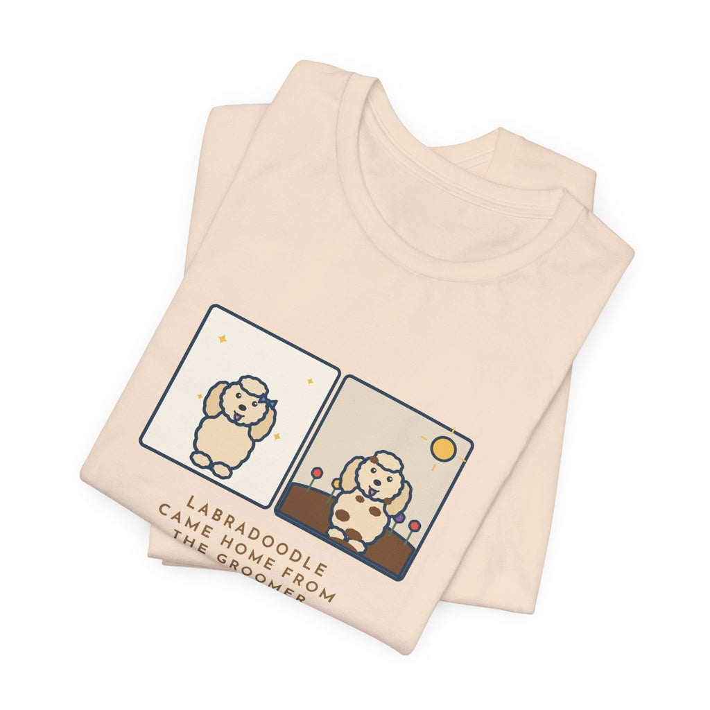 Funny Labradoodle T-Shirt, Came Home from the Groomer Looking Like a Lamb, Rolled in the Garden by Noon, Groomer to Garden Tee
