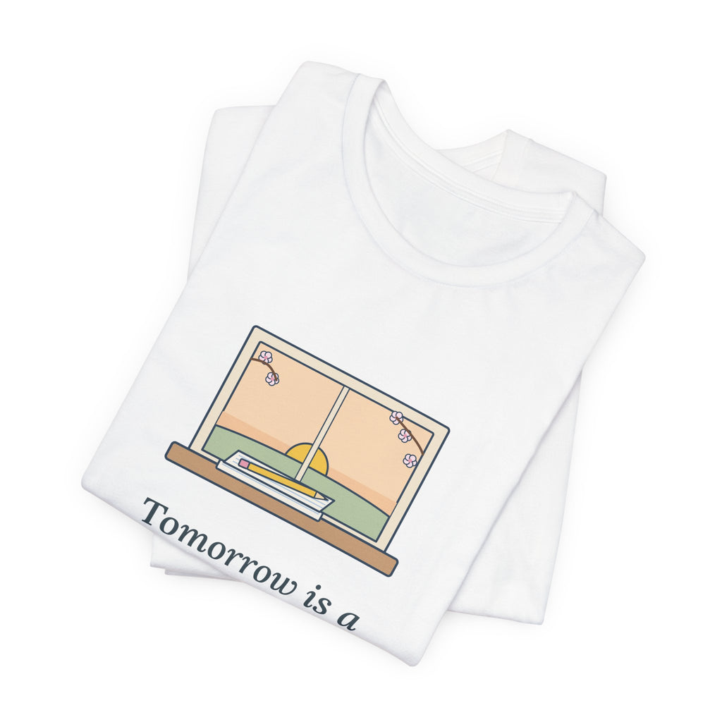 Montgomery Quote T-Shirt, Tomorrow Is a New Day with No Mistakes in It Yet, Encouragement Dawn Windowsill Tee