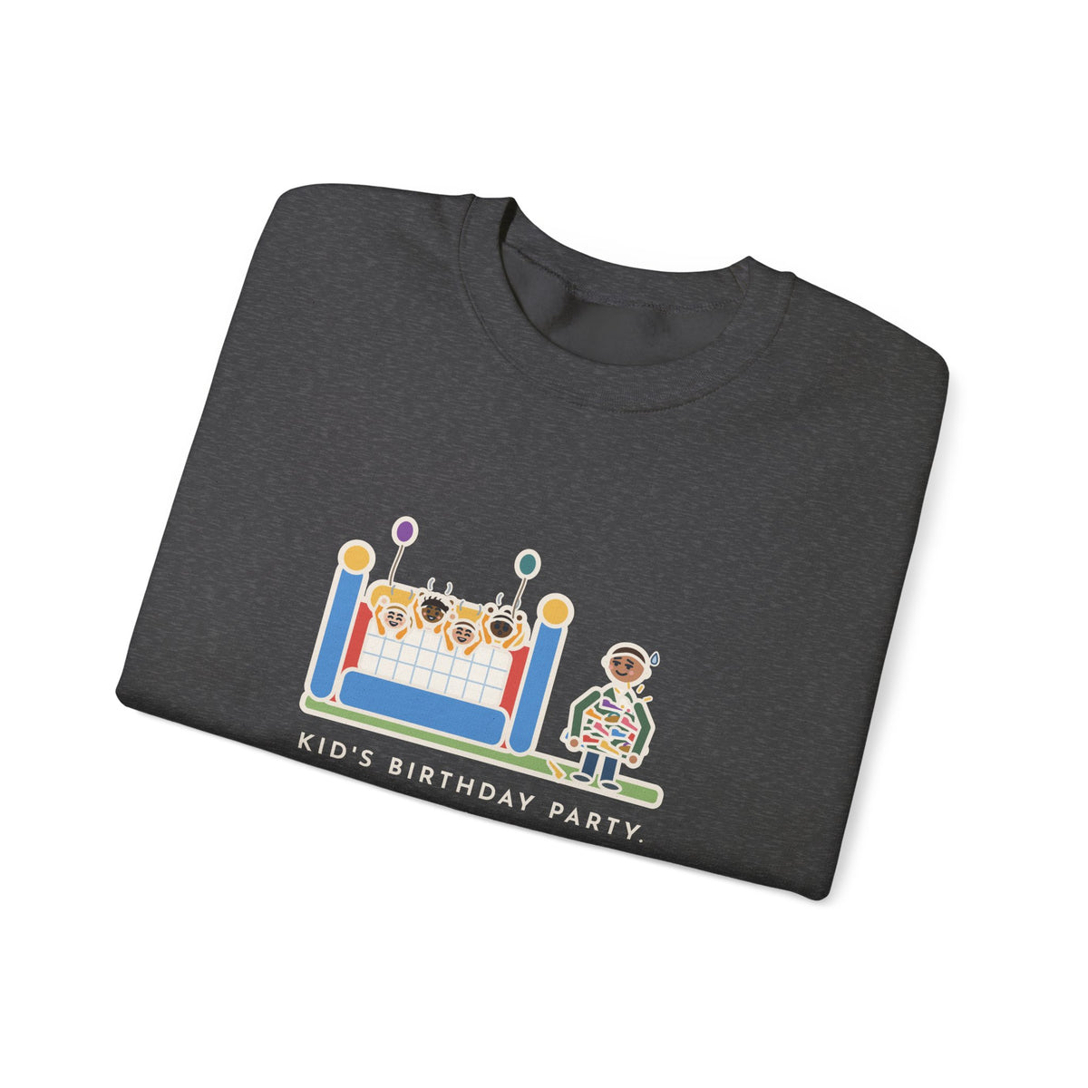Birthday Party Sweatshirt, Sixteen Kids, One Bounce House, and I Held Every Shoe, Funny Backyard Party Crewneck