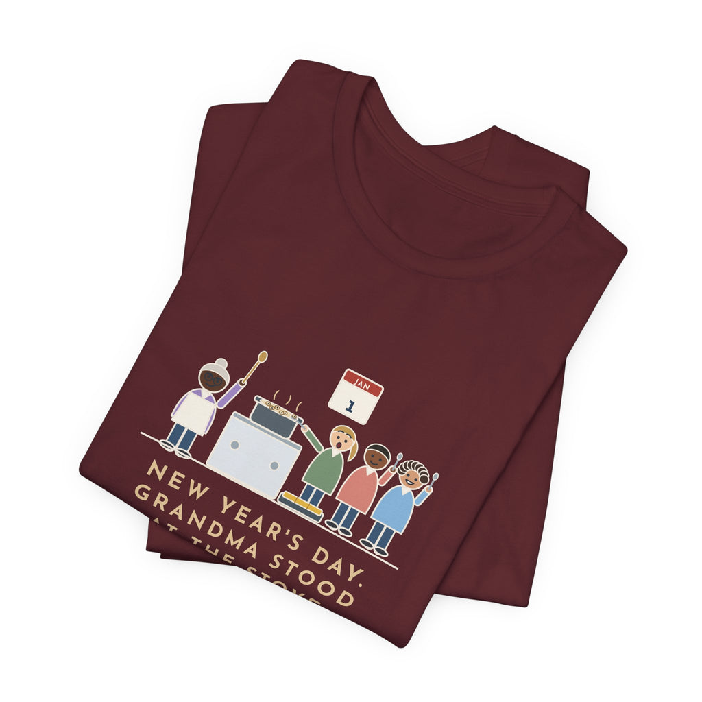 Funny New Year's Day T-Shirt, Grandma Stood at the Stove Until Everyone Ate a Spoonful of Peas for Luck, Southern Kitchen Tee