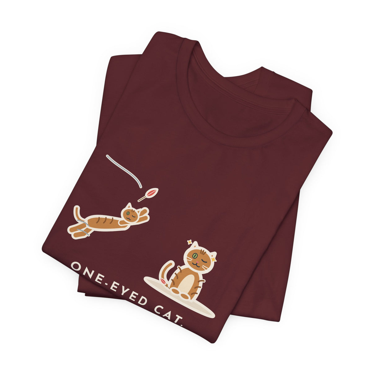 Funny One-Eyed Cat T-Shirt, Catches Every Toy I Throw and Winks Like It Was Easy, Leap and Wink Tee