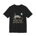 BBQ Smoker T-Shirt - Brisket Stall. Pacing the Yard. Funny Pitmaster Dad Tee