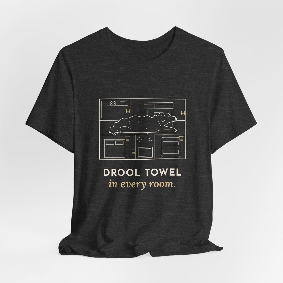 Newfoundland Dog T-Shirt - Drool Towel in Every Room Funny Newfie Owner Tee