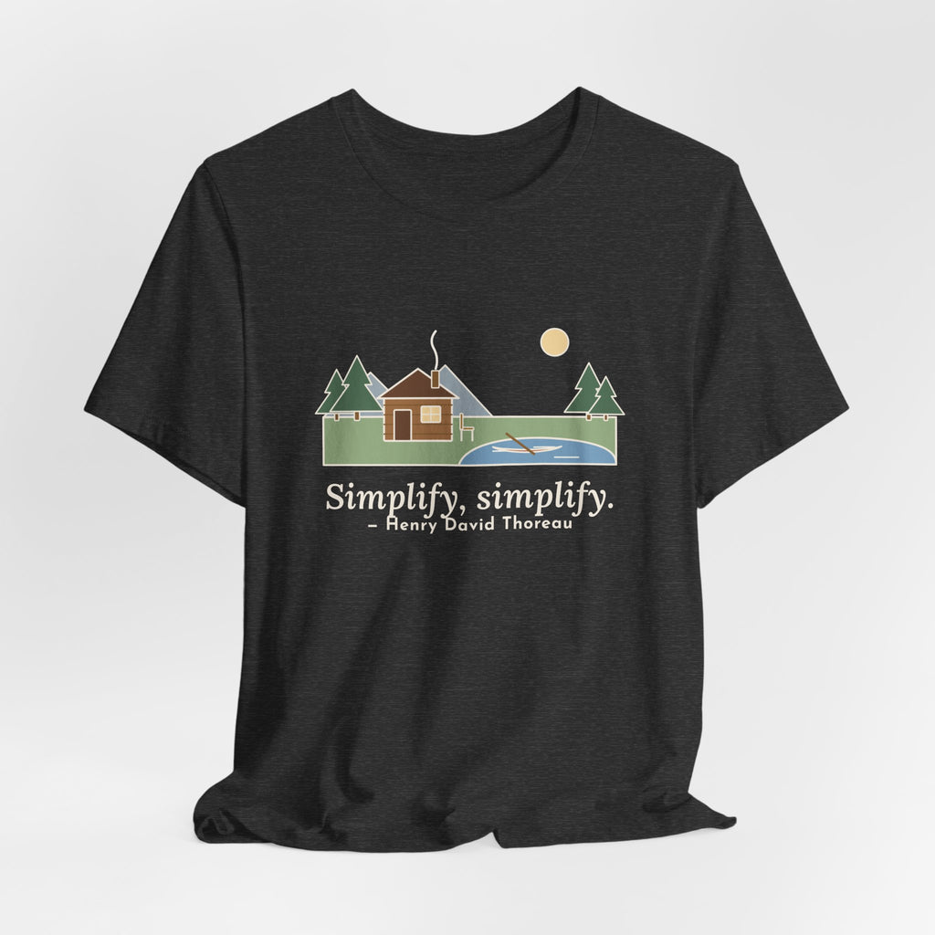 Thoreau Nature Quote T-Shirt, Simplify, Simplify, Minimalist One-Room Cabin Tee