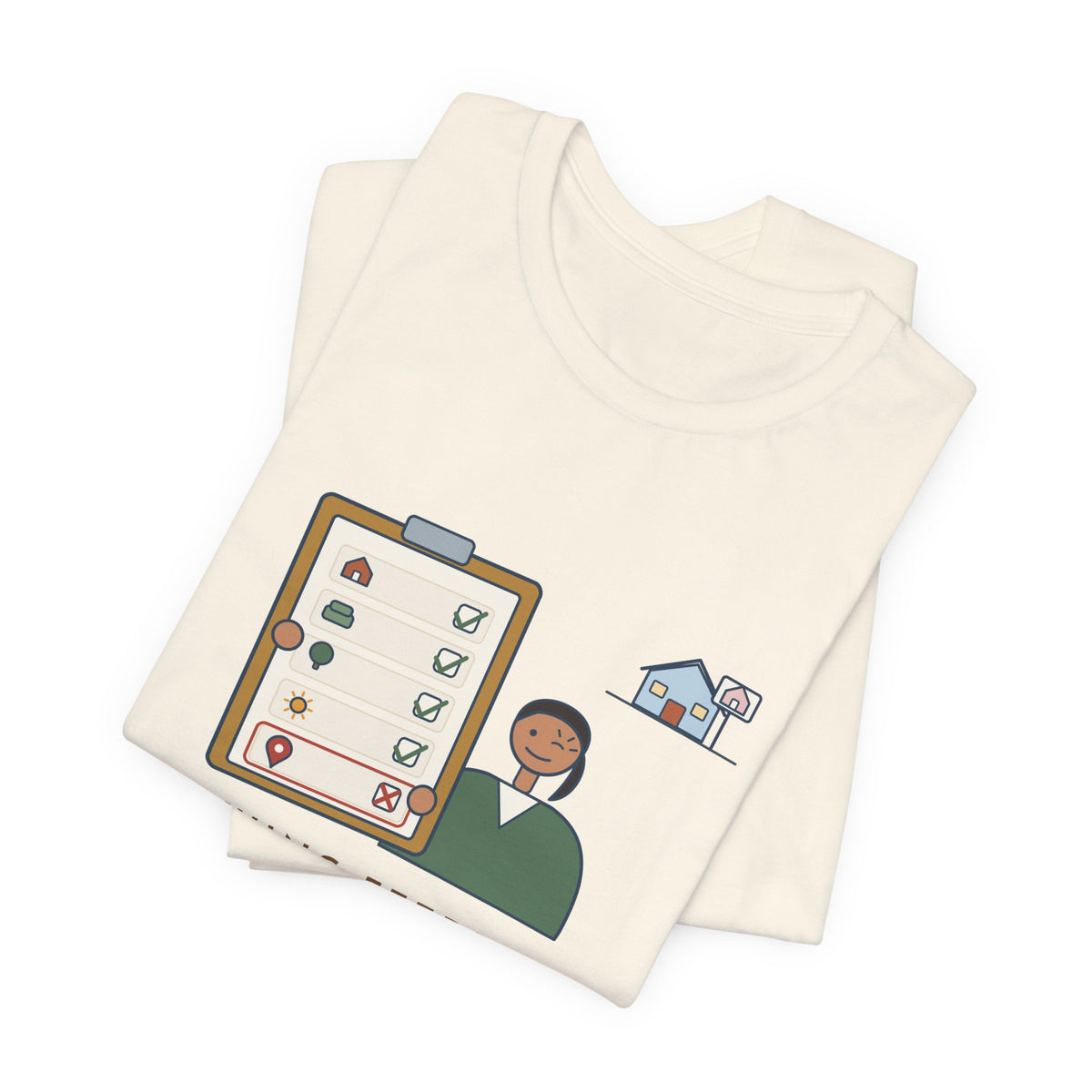 Residential Real Estate Agent T-Shirt - Showing Feedback: Great House, Wrong Neighborhood