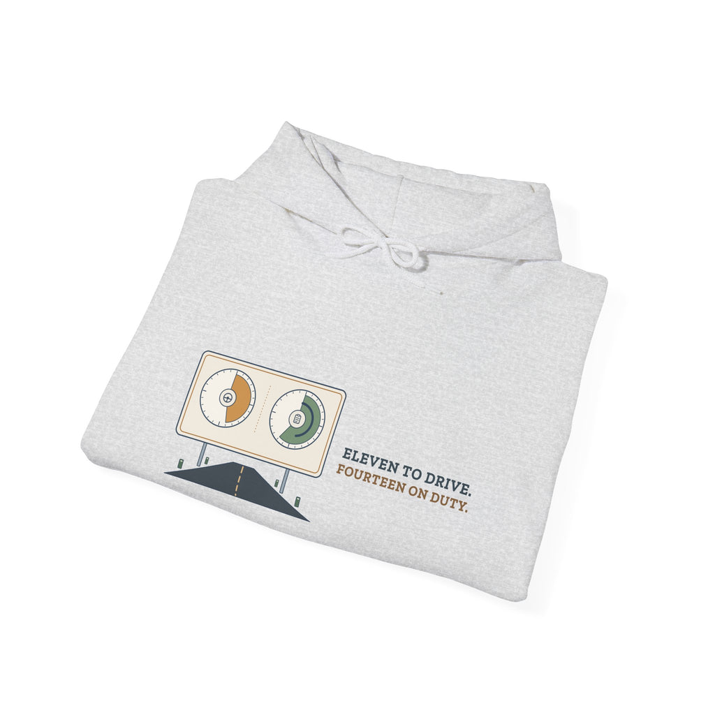 Truck Driver Hoodie - Eleven to Drive. Fourteen on Duty. Trucker Gift