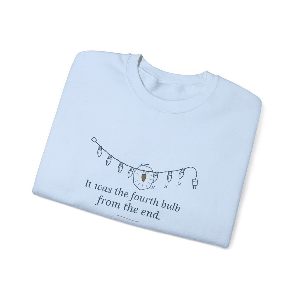 Funny Christmas Lights Crewneck Sweatshirt - It Was the Fourth Bulb From the End