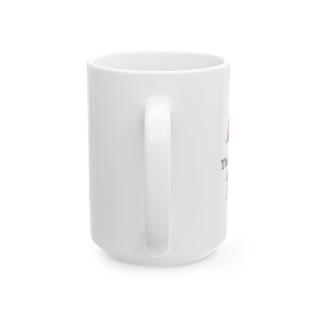 Large 15oz Tent Camping Mug - This Tent Came Out of That Bag. Allegedly. Camper Mug