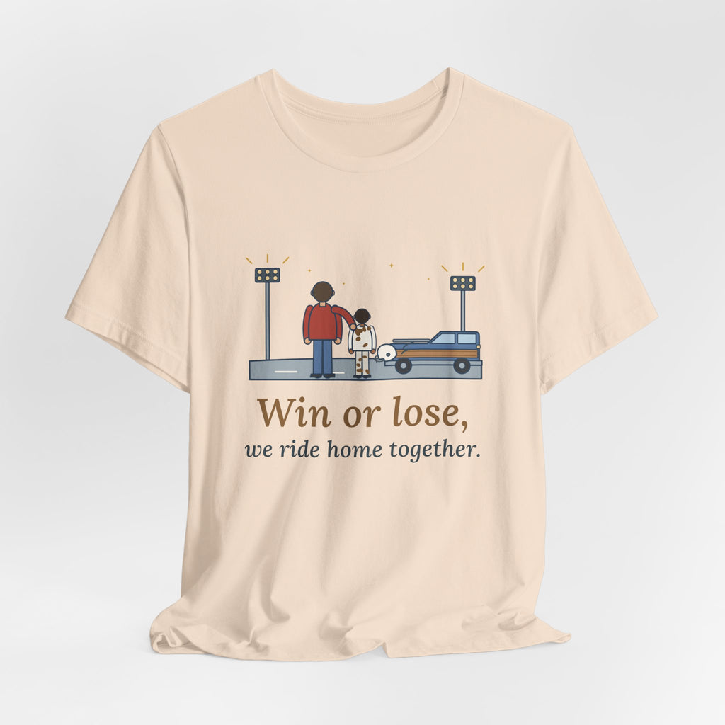 Win or Lose, We Ride Home Together T-Shirt, Football Quote Tee with Friday Night Ride Home