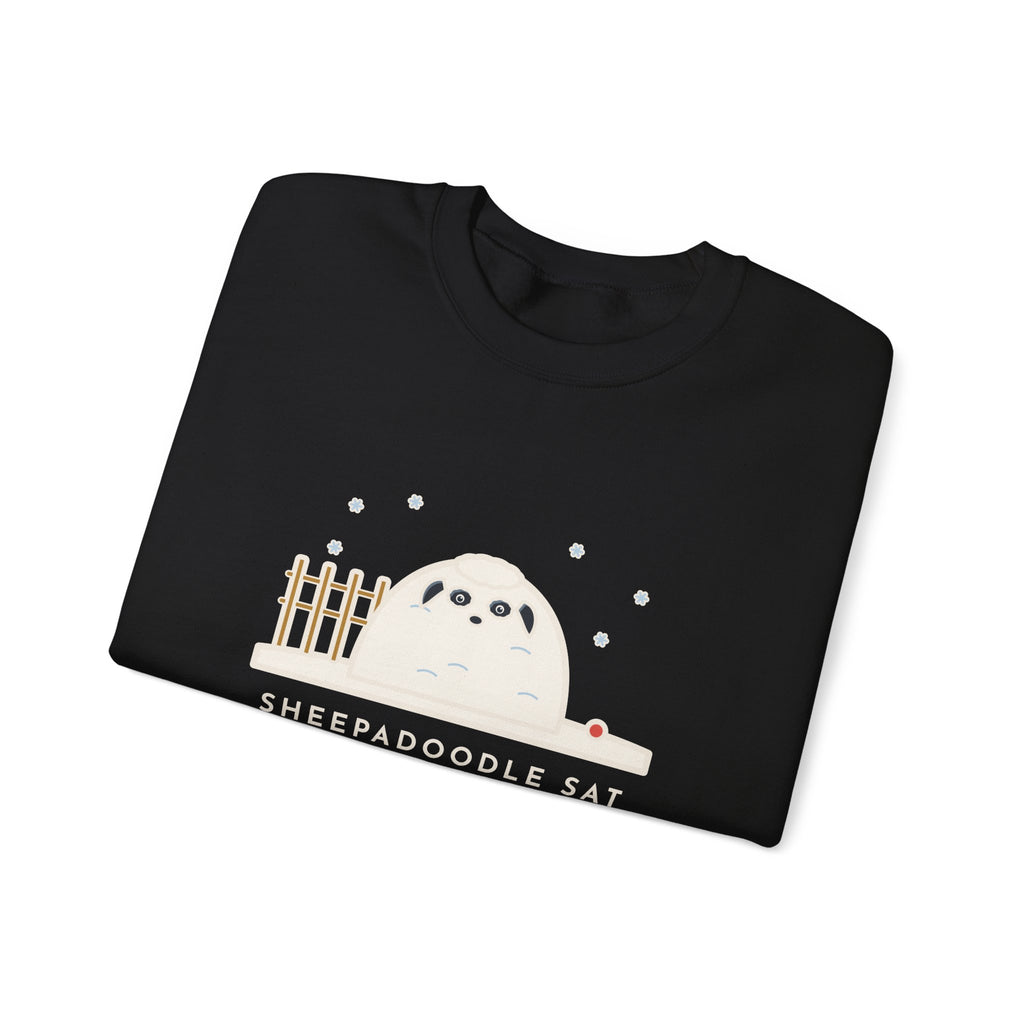 Sheepadoodle Sweatshirt, Sat Down in the Snow and Became a Snowdrift with Eyes, Funny Snowy Yard Crewneck