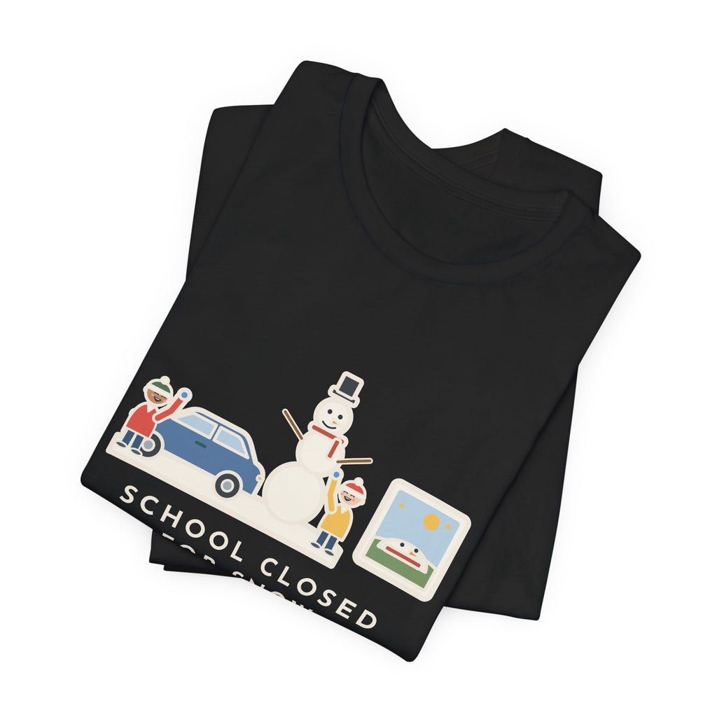 Funny Snowman T-Shirt, School Closed for Snow, Built One Taller Than the Car, He Lasted Until April, Driveway Snowman Tee