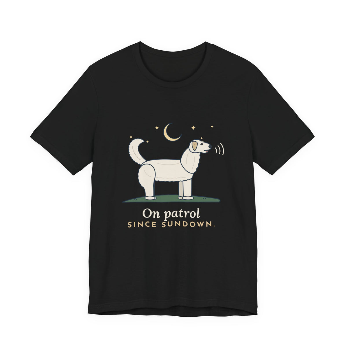 Great Pyrenees T-Shirt - On Patrol Since Sundown Pyr Owner Tee