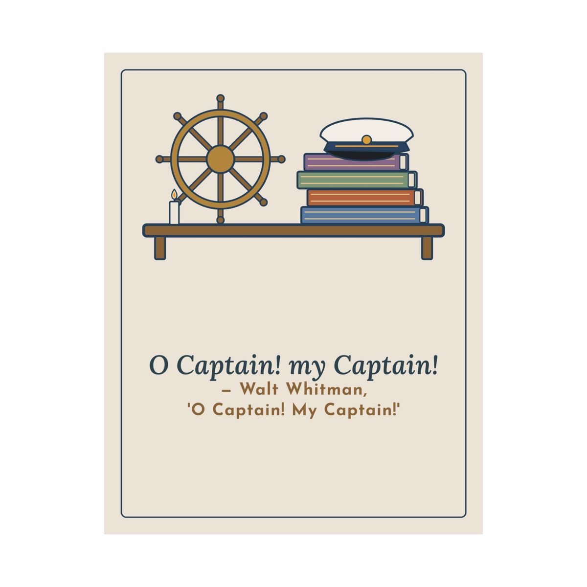 Walt Whitman Quote Poster, O Captain My Captain, Teacher Captain's Desk Wall Art
