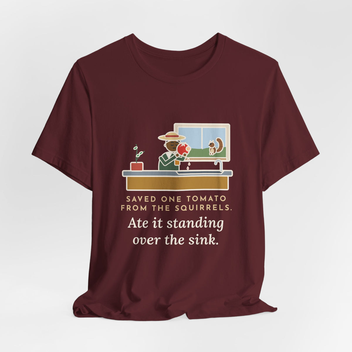 Funny Gardener T-Shirt, Saved One Tomato From the Squirrels, Sink Tomato Tee