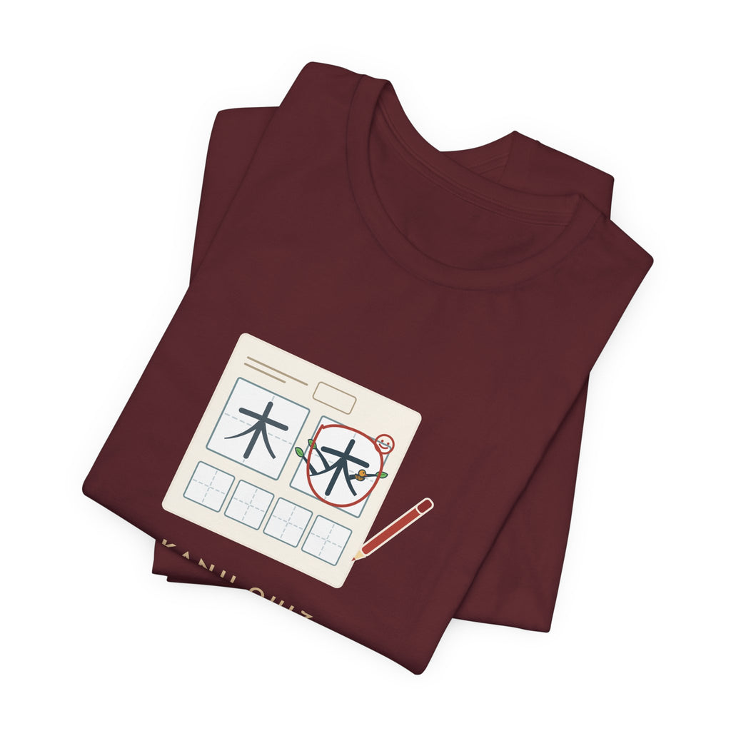 Japanese Language Teacher T-Shirt - Kanji Quiz, Somebody's Tree Grew Three Extra Branches Tee