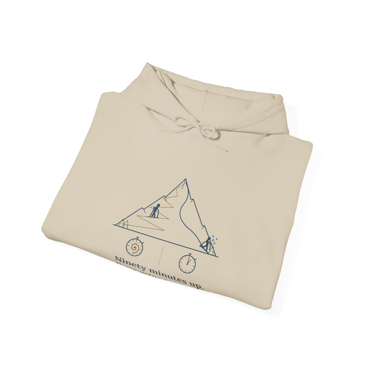 Ski Touring Hoodie - Ninety Minutes Up, Four Minutes Down Backcountry Skier Hooded Sweatshirt