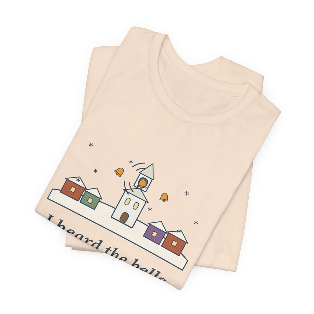 Longfellow Quote T-Shirt, I Heard the Bells on Christmas Day, Christmas Village Bell Tower Tee