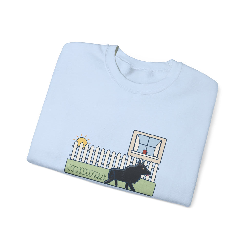 Schipperke Crewneck Sweatshirt - Patrolled the Fence Line Eleven Times Before Breakfast