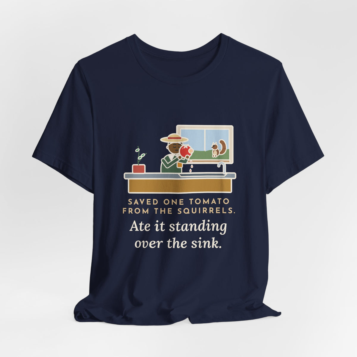 Funny Gardener T-Shirt, Saved One Tomato From the Squirrels, Sink Tomato Tee