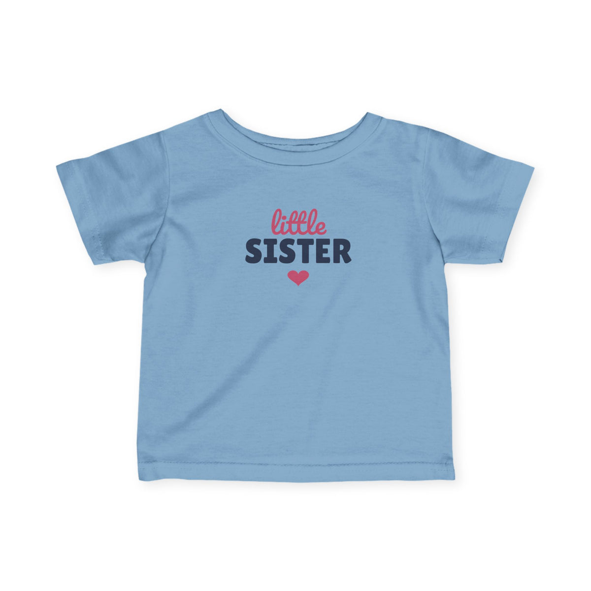 Little Sister Baby T-Shirt, Matching Sibling Infant Tee