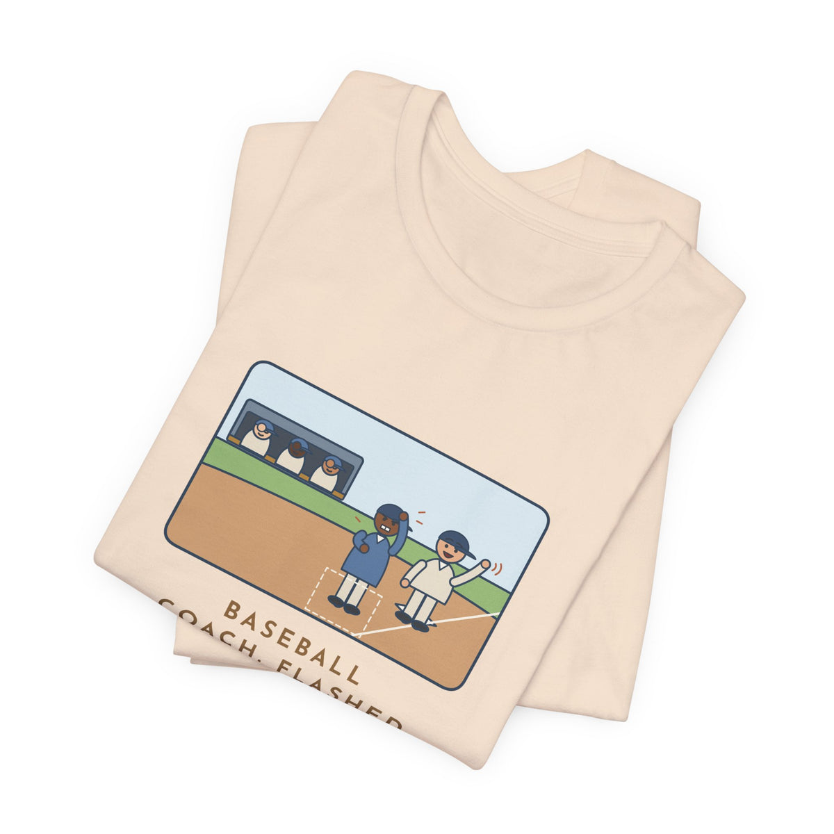 Funny Baseball Coach T-Shirt, Flashed Fourteen Signs to Third Base, The Runner Waved Back, Third Base Box Tee