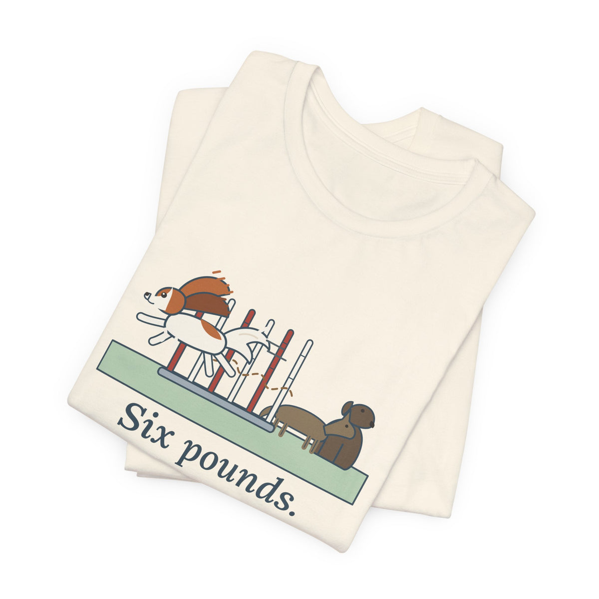 Papillon T-Shirt - Six Pounds, Fastest Weave Poles at the Trial Agility Dog Tee