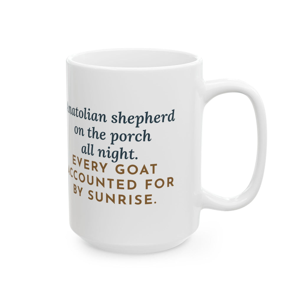Large Anatolian Shepherd Mug 15oz - All-Night Porch Watch Over the Goat Herd