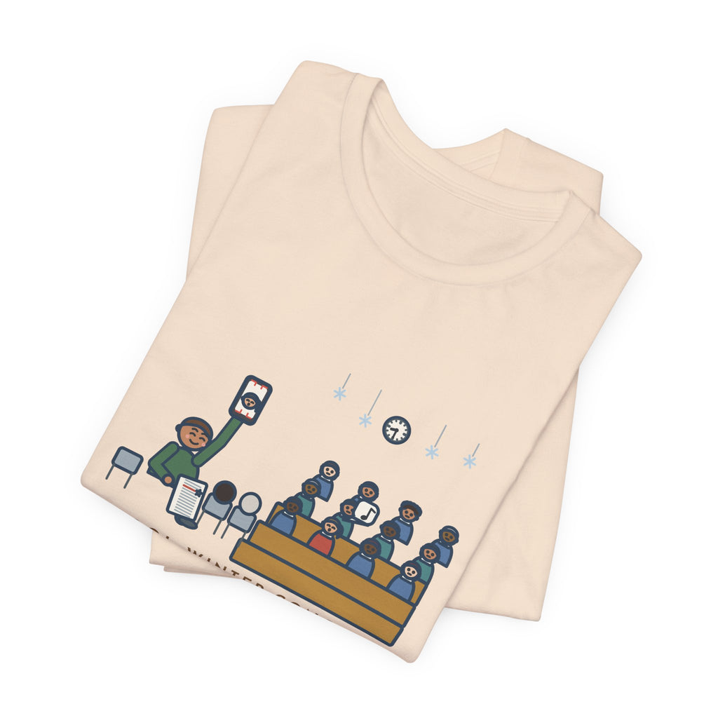 Funny Winter Concert T-Shirt, Sat for Ninety Minutes, My Kid Sang One Line in the Third Song, Concert Night Tee
