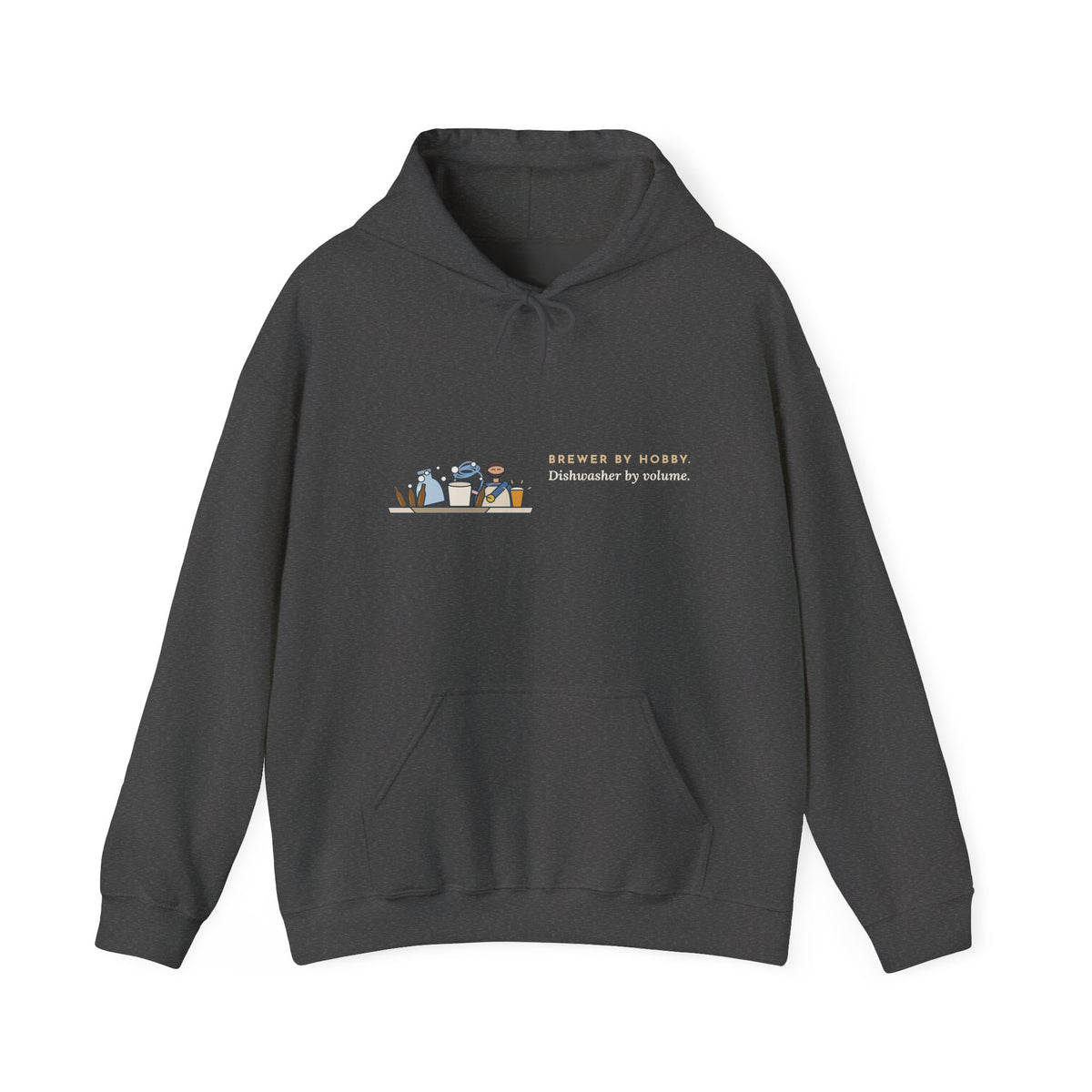 Home Brewing Hoodie - Brewer by Hobby. Dishwasher by Volume. Homebrewer Hooded Sweatshirt