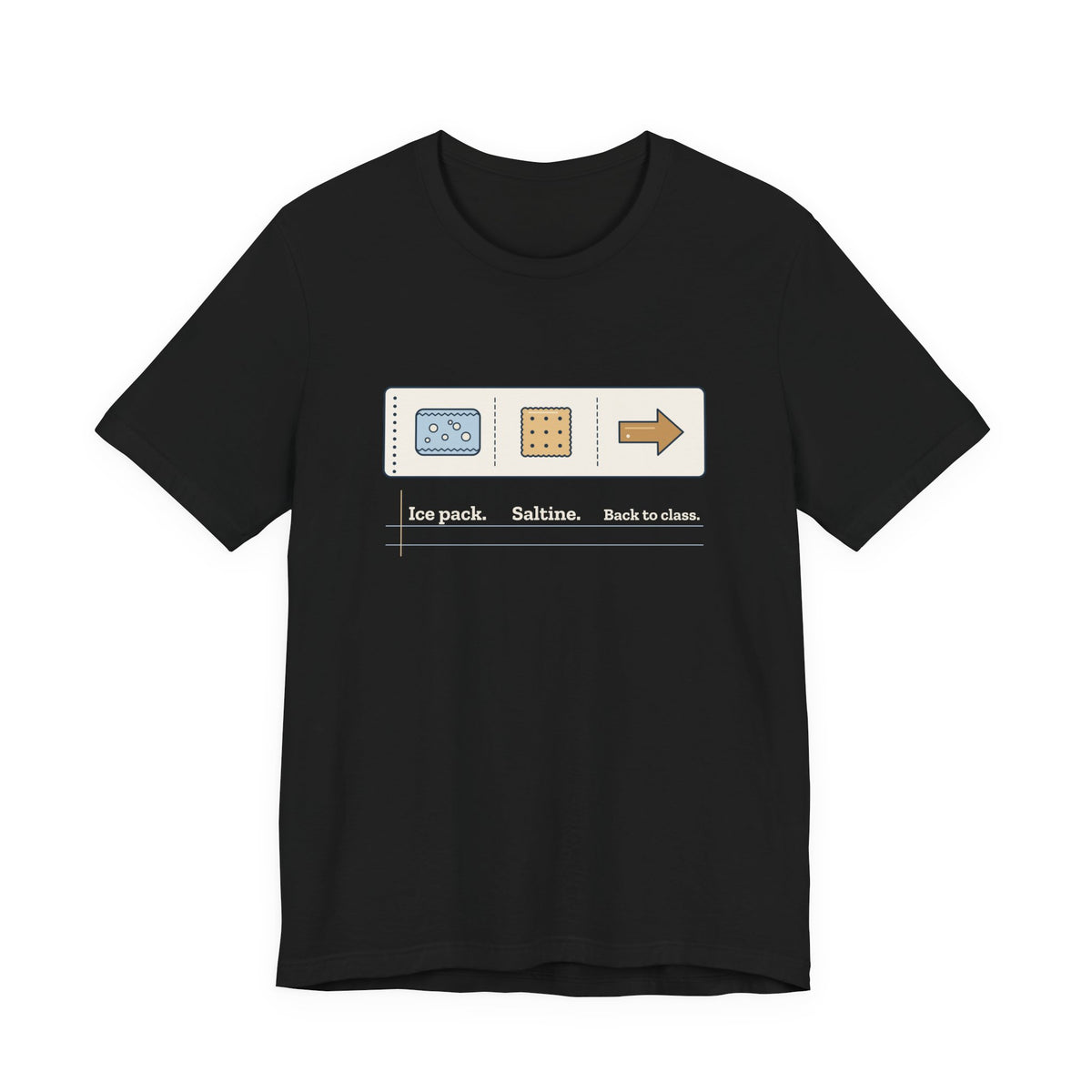 School Nurse T-Shirt - Ice Pack. Saltine. Back to Class. Funny Nurse Tee