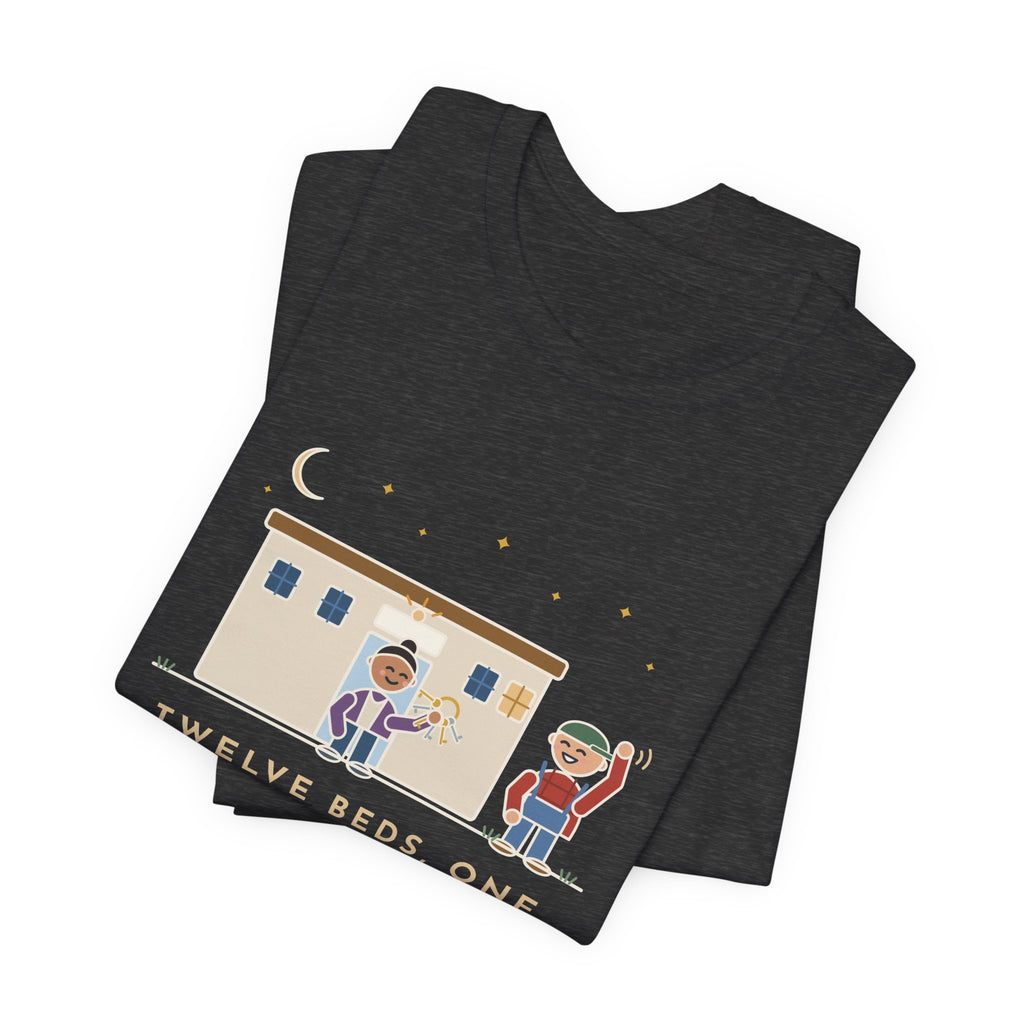 Critical Access Nurse T-Shirt - Twelve Beds, One Night Nurse. I Also Unlock the Front Door.