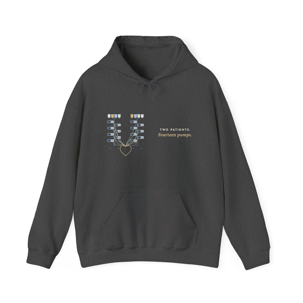 ICU Nurse Hoodie - Two Patients. Fourteen Pumps. Critical Care Hooded Sweatshirt