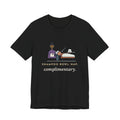 Salon Hairstylist T-Shirt - Shampoo Bowl Nap: Complimentary. Funny Stylist Tee
