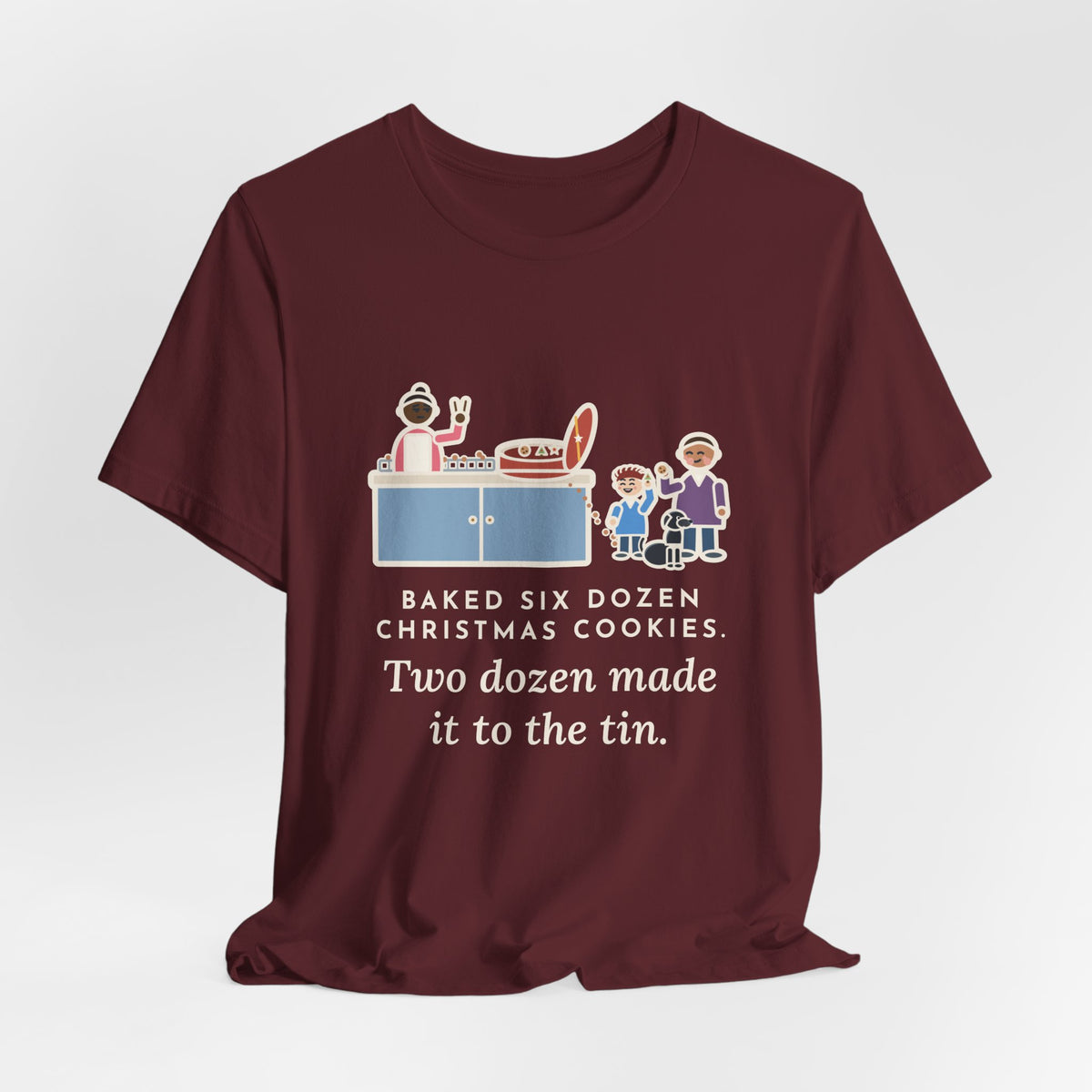 Funny Christmas Cookies T-Shirt, Baked Six Dozen, Two Dozen Made It to the Tin, Cookie Count Tee
