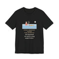 Swim Instructor T-Shirt - Asked for Bubbles, He Hummed an Entire Song Underwater